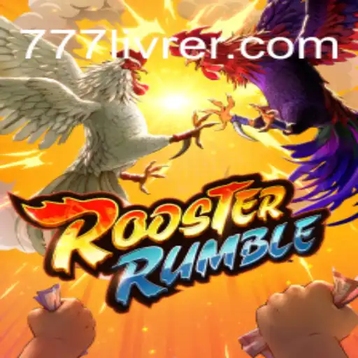 Exploring the World of RoosterRumble: A Thrilling Gaming Experience with 777livre.com