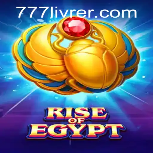 Rise of Egypt: A Fascinating Journey Into Ancient Riches