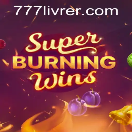 Exploring the Excitement of SuperBurningWins: A Modern Slot Adventure