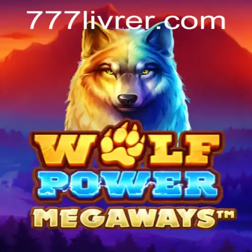 Explore the Thrilling World of WolfPowerMega with 777livre.com